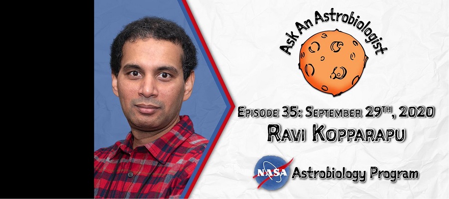 Dr. Ravi Kopparapu Featured on Ask and Astrobiologist